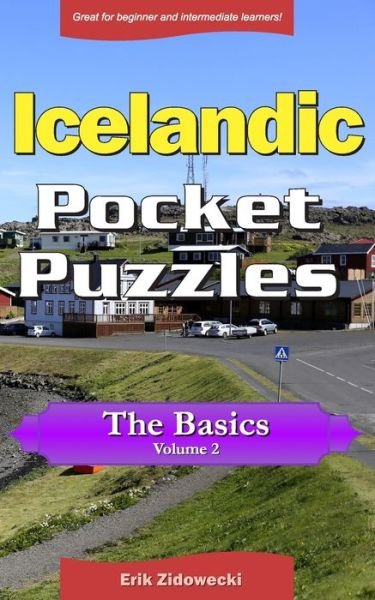 Cover for Erik Zidowecki · Icelandic Pocket Puzzles - The Basics - Volume 2 (Pocketbok) (2019)