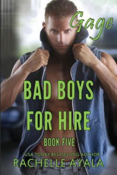 Cover for Rachelle Ayala · Bad Boys for Hire (Paperback Book) (2019)