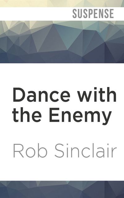 Cover for Rob Sinclair · Dance with the Enemy (CD) (2020)