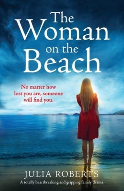 Cover for Julia Roberts · The Woman on the Beach: A totally heartbreaking and gripping family drama (Paperback Bog) (2021)