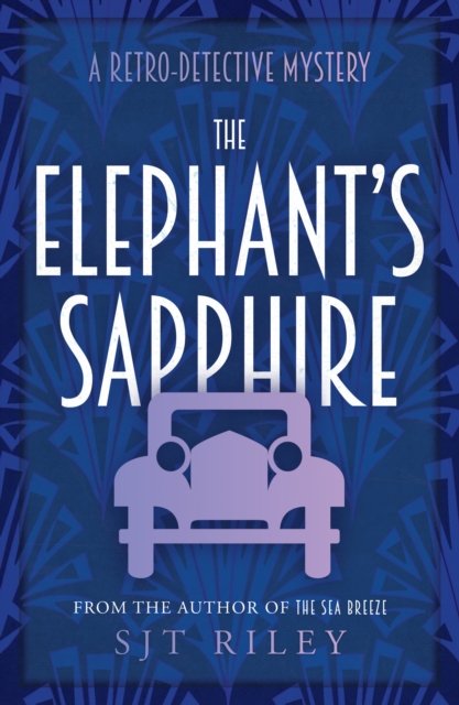 Cover for SJT Riley · The Elephant's Sapphire (Paperback Bog) (2023)