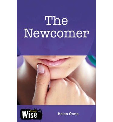 Cover for Orme Helen · The Newcomer: Set 1 - Streetwise (Paperback Bog) (2014)