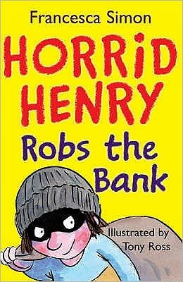 Cover for Francesca Simon · Bank Robber: Book 17 - Horrid Henry (Paperback Bog) (2008)