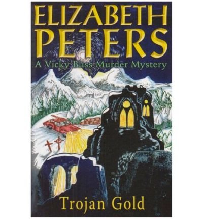 Cover for Elizabeth Peters · Trojan Gold - Vicky Bliss (Paperback Book) (2007)