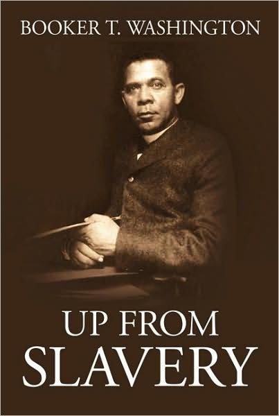 Cover for Booker T. Washington · Up from Slavery (Taschenbuch) (2008)