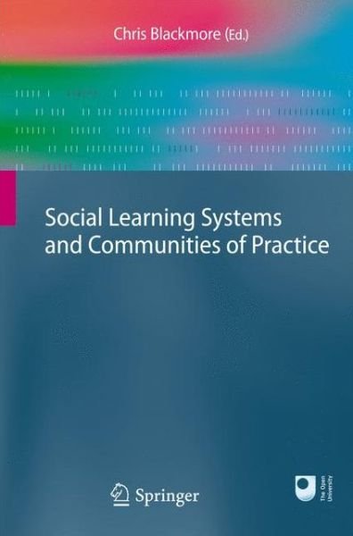 Social Learning Systems and Communities of Practice - Blackmore, C (Ed) - Bücher - Springer London Ltd - 9781849961325 - 31. Mai 2010