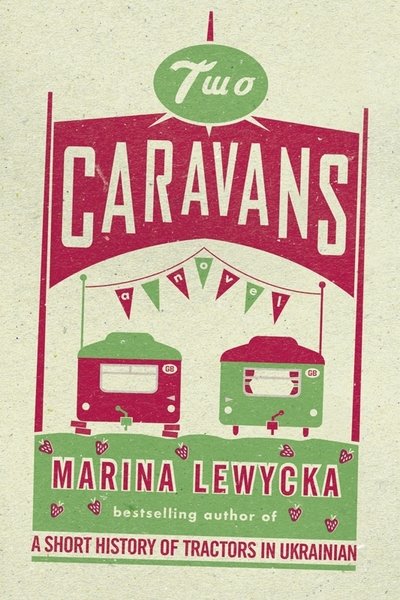 Cover for Marina Lewycka · Two Caravans (Taschenbuch) (2010)