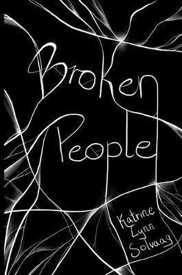 Cover for Katrine Lynn Solvaag · Broken People (Paperback Book) (2018)