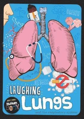 Cover for Charlie Ogden · Laughing Lungs - Journey Through the Human Body (Paperback Book) (2019)