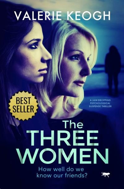 Cover for Valerie Keogh · The Three Women (Pocketbok) (2020)