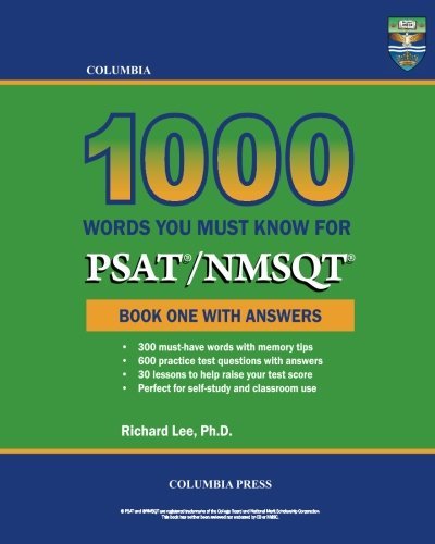 Cover for Richard Lee Ph.d. · Columbia 1000 Words You Must Know for Psat / Nmsqt: Book One with Answers (Volume 1) (Taschenbuch) (2013)
