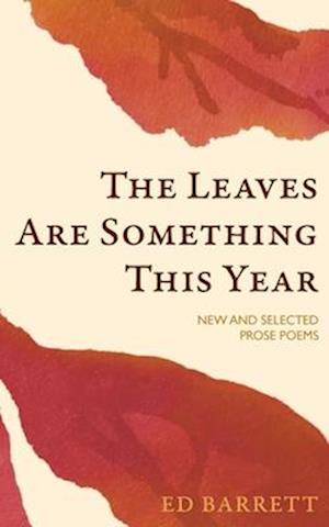 Cover for Ed Barrett · Leaves Are Something This Year (Book) (2023)