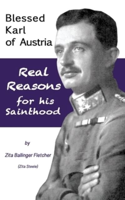 Cover for Zita Steele · Blessed Karl of Austria (Paperback Book) (2020)