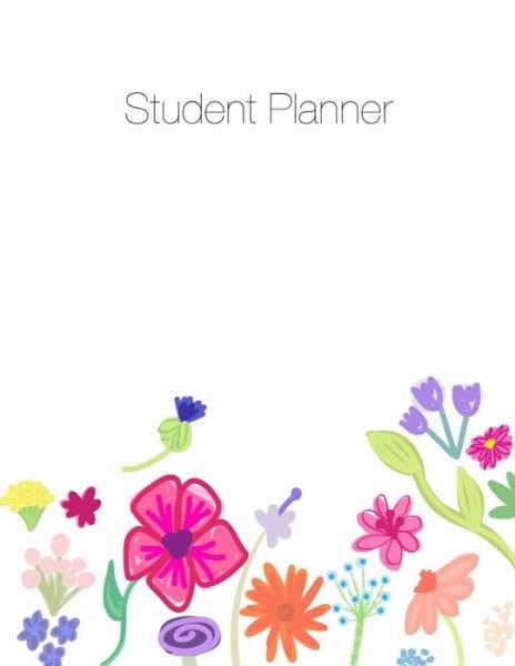 Student Planner, Organizer, Agenda, Notes, 8.5 x 11, Undated, Week at a Glance, Month at a Glance, 146 pages - April Chloe Terrazas - Bøger - Crazy Brainz - 9781941775325 - February 19, 2016