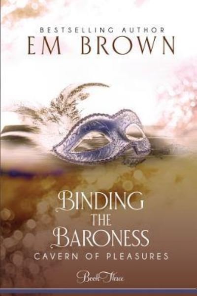 Cover for Em Brown · Binding the Baroness (Bog) (2017)