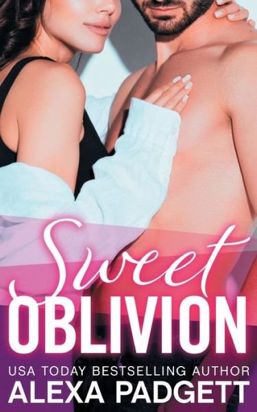 Cover for Alexa Padgett · Sweet Oblivion (Paperback Bog) (2021)