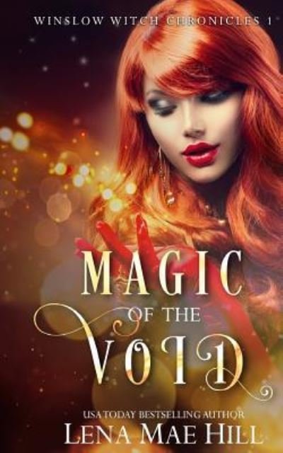 Cover for Lena Mae Hill · Magic of the Void (Paperback Book) (2017)