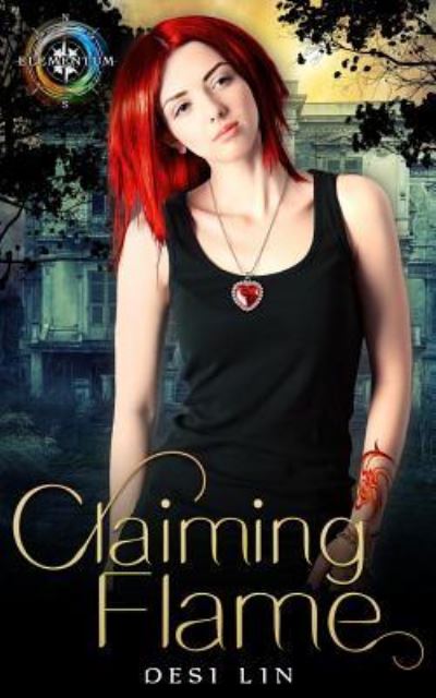 Cover for Desi Lin · Claiming Flame (Paperback Bog) (2018)