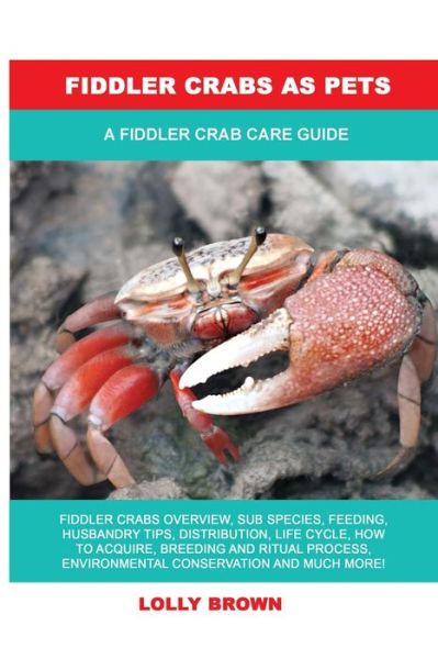 Cover for Lolly Brown · Fiddler Crabs As Pets (Book) (2022)