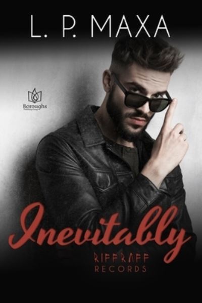 Inevitably - L P Maxa - Books - R. R. Bowker - 9781951055325 - October 29, 2019