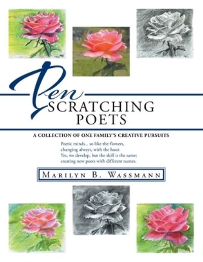 Pen Scratching Poets - Marilyn Wassmann - Books - Writers Branding LLC - 9781953048325 - July 25, 2020