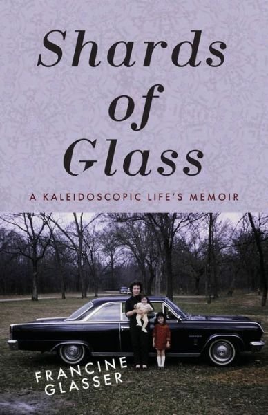 Cover for Francine Glasser · Shards of Glass (Paperback Book) (2021)