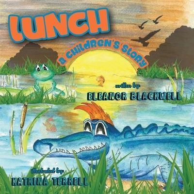 Cover for Eleanor Blackwell · Lunch: A Children's Story (Paperback Book) (2021)