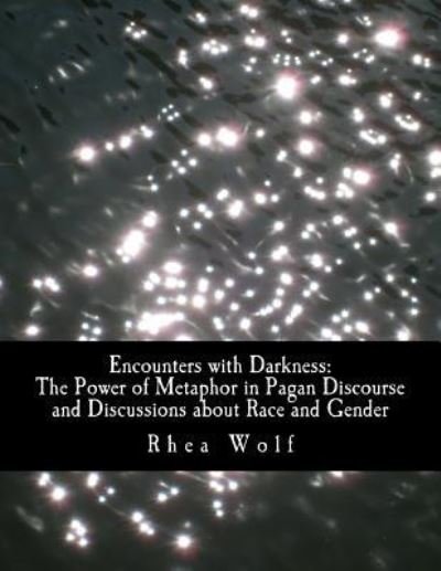 Cover for Rhea Wolf · Encounters with Darkness (Paperback Bog) (2017)