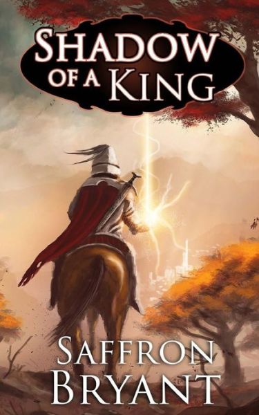 Cover for S J Bryant · Shadow of a King (Paperback Book) (2017)