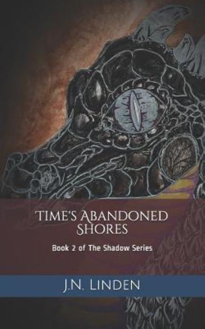 Cover for J N Linden · Time's Abandoned Shores (Paperback Book) (2017)