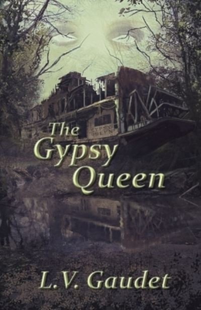 Cover for L V Gaudet · The Gypsy Queen (Paperback Bog) (2019)