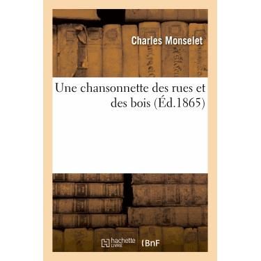 Cover for Monselet-c · Une Chansonnette Des Rues et Des Bois (Paperback Book) (2013)