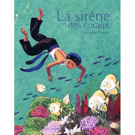 Cover for Marcelino Truong · La Sirene Des Coraux (Paperback Book) (2004)