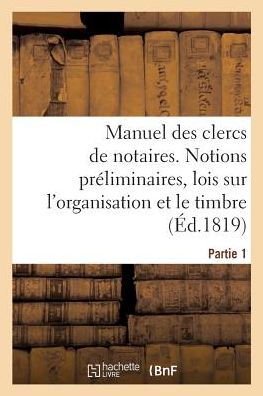 Cover for Tremblay · Manuel Des Clercs de Notaires. Partie 1 (Paperback Book) (2018)