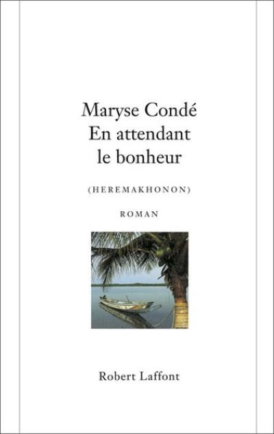 Cover for Maryse Conde · En attendant le bonheur (MERCH) (1997)