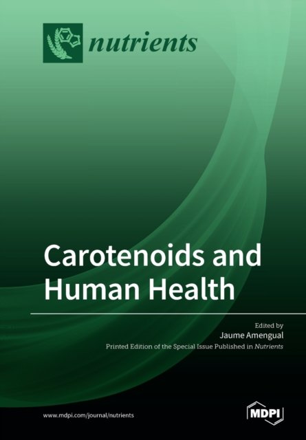 Cover for Jaume Amengual · Carotenoids and Human Health (Pocketbok) (2019)