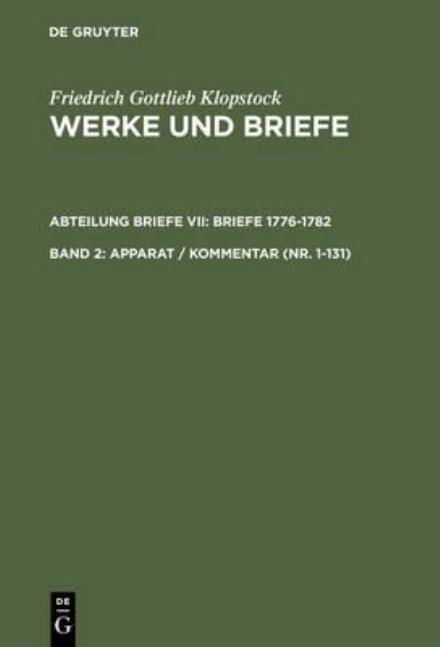 Werke.Abt.Brie.1776-1782.7 - Klopstock - Books - De Gruyter - 9783110089325 - December 1, 1982