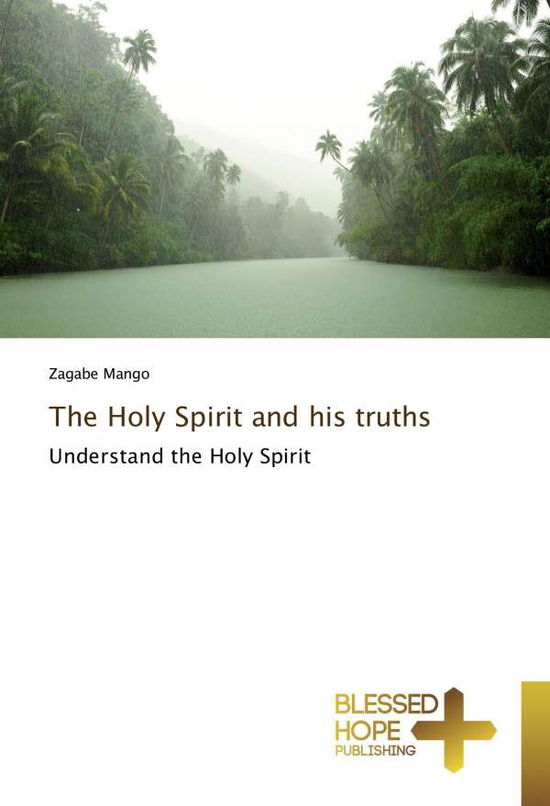 Cover for Mango · The Holy Spirit and his truths (Bog)