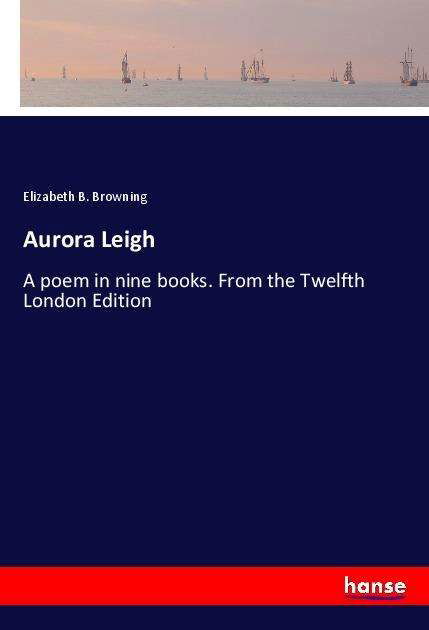 Cover for Browning · Aurora Leigh (Bog)