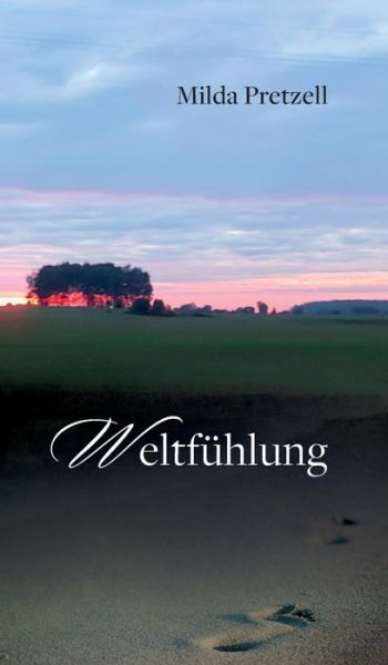 Cover for Milda Pretzell · Weltfuhlung (Hardcover Book) (2021)