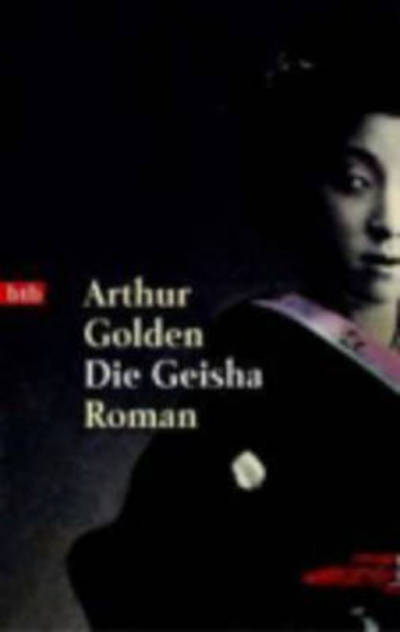 Cover for Arthur Golden · Die Geisha (Paperback Book) [German edition] (2000)