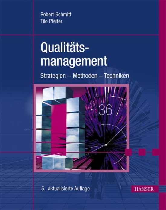 Qualitatsmanagement 5.A. - Pfeifer - Books - Carl Hanser Verlag GmbH & Co - 9783446434325 - August 30, 2015