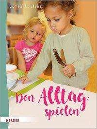 Cover for Bläsius · Den Alltag spielen (Bok) (2019)