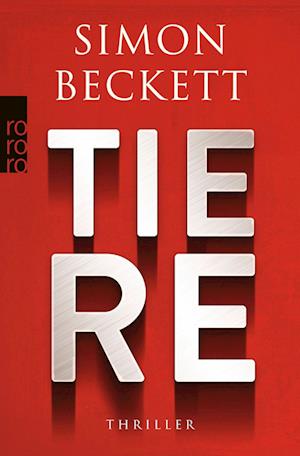 Cover for Simon Beckett · Tiere (Book) (2024)