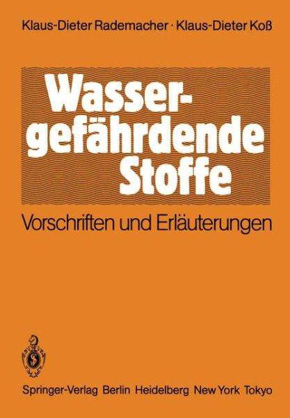 Cover for Klaus-Dieter Rademacher · Wassergefahrdende Stoffe (Paperback Book) [German edition] (1986)