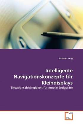 Intelligente Navigationskonzepte f - Jung - Livros -  - 9783639315325 - 