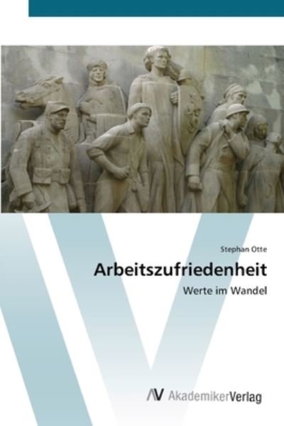 Cover for Otte · Arbeitszufriedenheit (Bok) (2012)