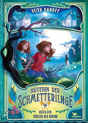 Cover for Ruth Rahlff · Hüterin der Schmetterlinge  Unter den Flügeln der Aurora (Bok) (2023)