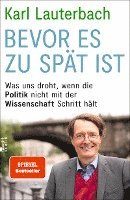 Cover for Karl Lauterbach · Bevor es zu spät ist (Hardcover Book) (2022)