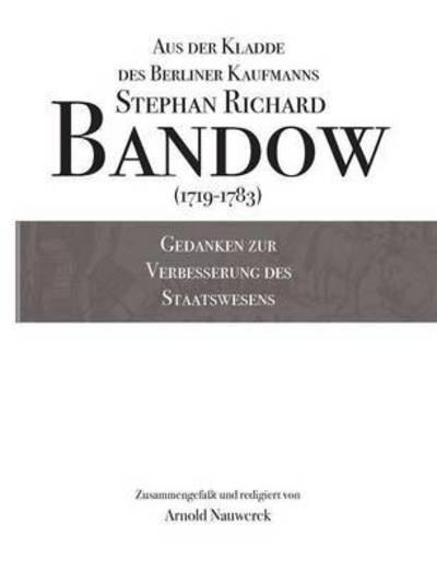 Cover for Stephan Richard Bandow · Gedanken Zur Verbesserung Des Staatswesens (Paperback Book) (2015)